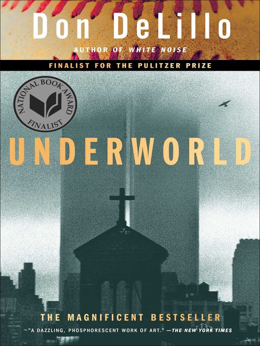 Title details for Underworld by Don DeLillo - Wait list